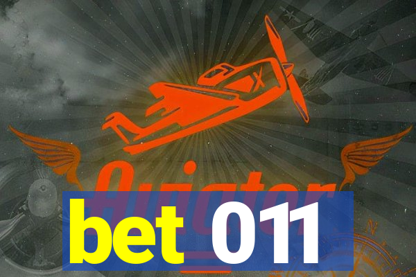 bet 011